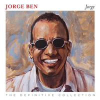 Jorge Benjor Jorge 'The Definitive Collection'
